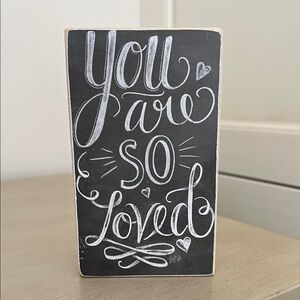 Primitives by Kathy Black and White 'You Are So Loved' Sign